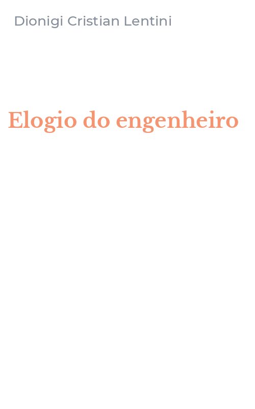 Elogio do engenheiro