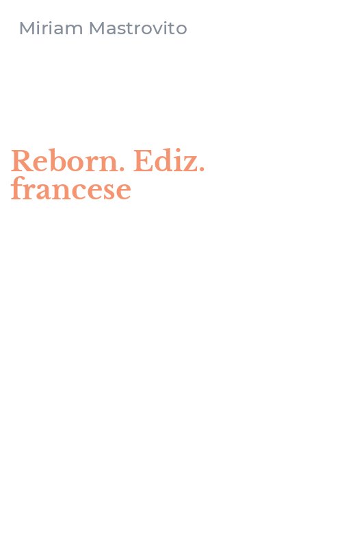 Reborn. Ediz. francese
