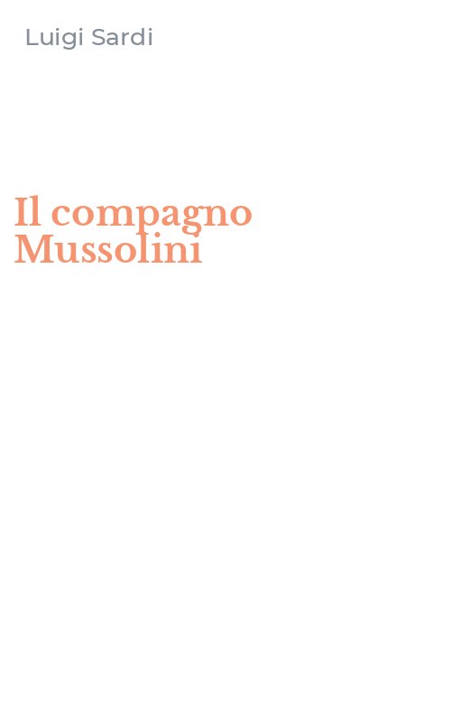 Il compagno Mussolini