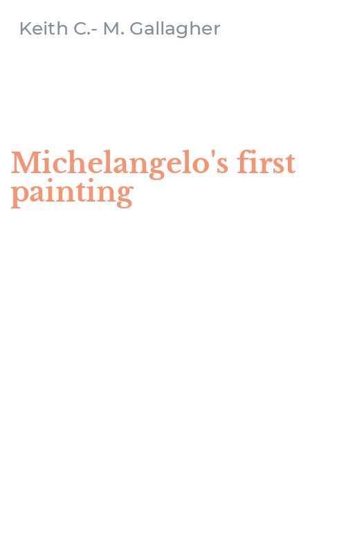 Michelangelo's first painting