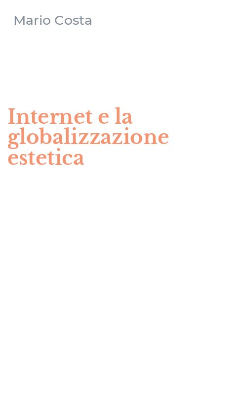 Internet e la globalizzazione estetica