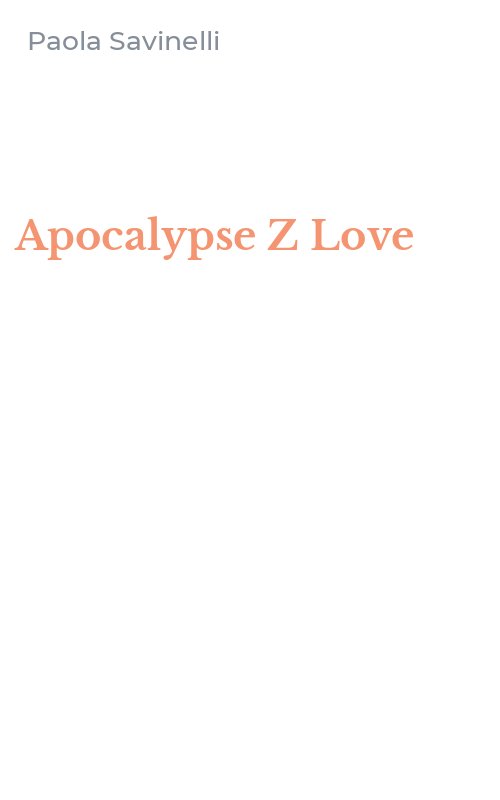 Apocalypse Z Love