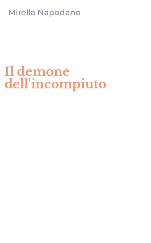 Il demone dell'incompiuto