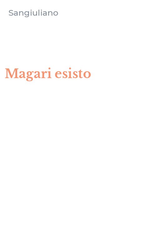 Magari esisto