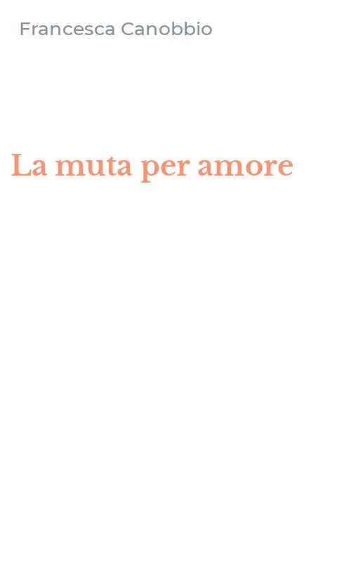 La muta per amore