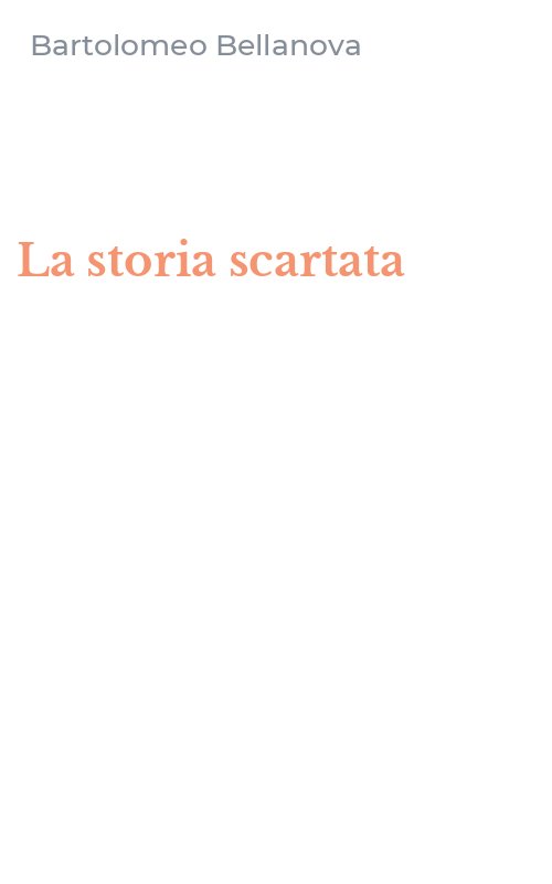 La storia scartata