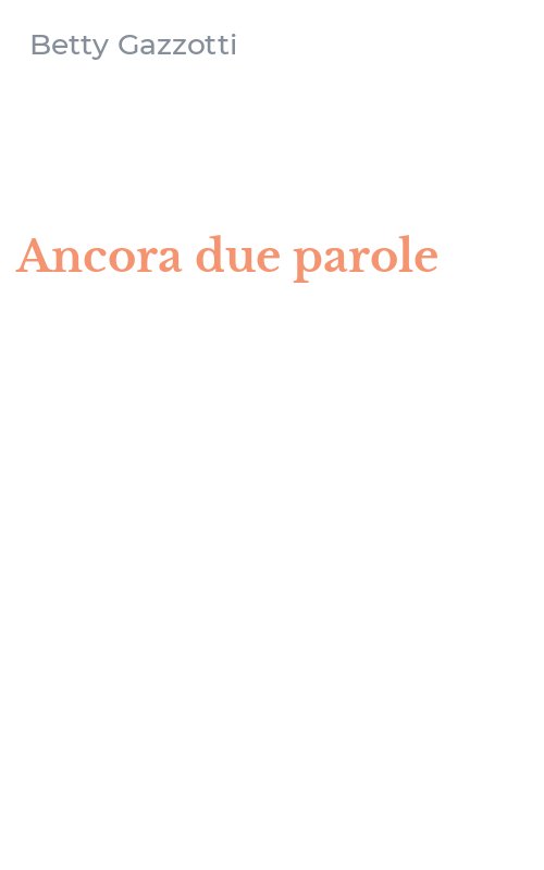 Ancora due parole