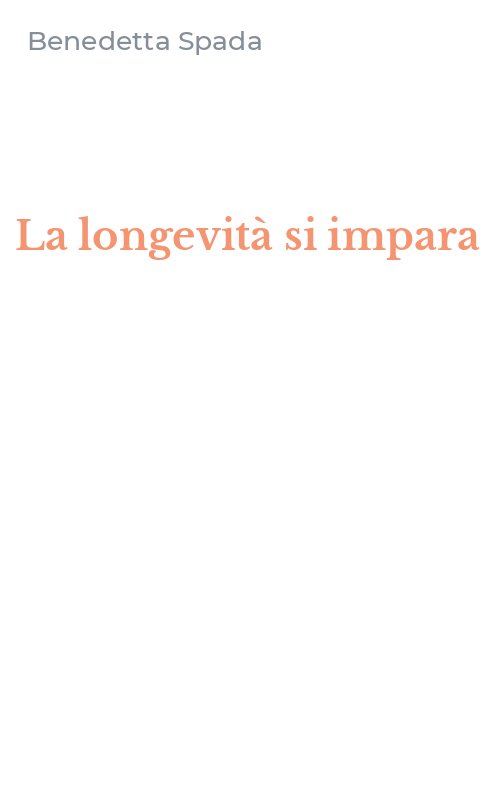 La longevità si impara