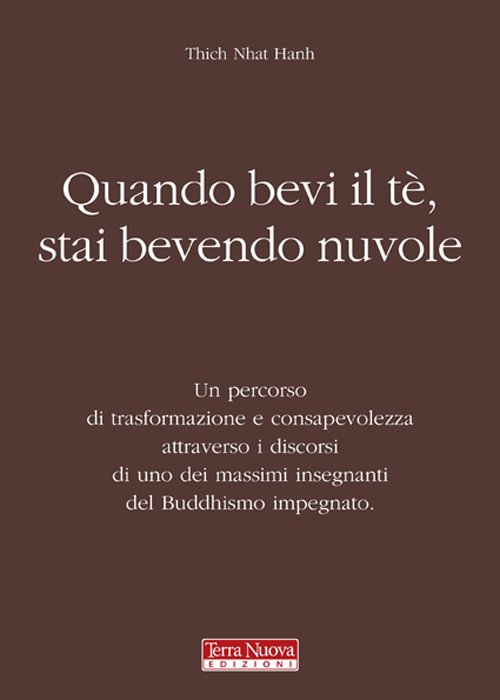 Quando bevi il tè, stai bevendo nuvole