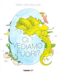 Ci vediamo fuori?