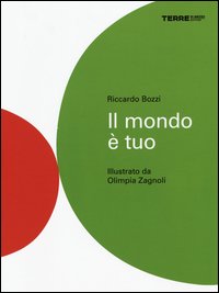 Il mondo è tuo