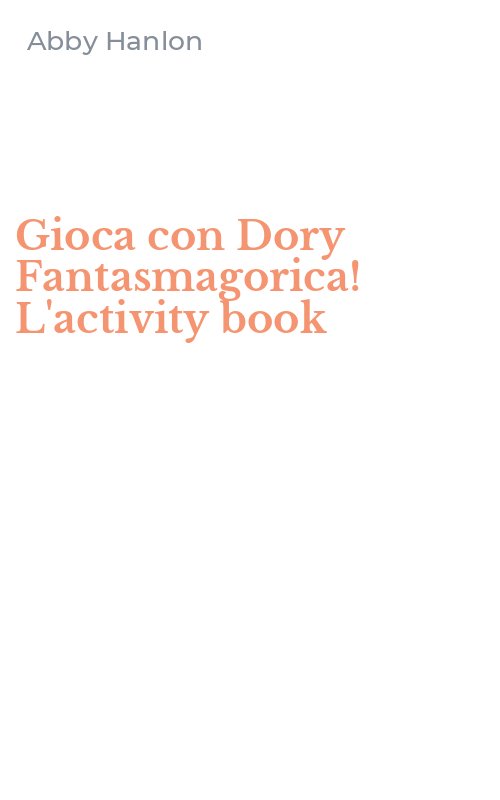 Gioca con Dory Fantasmagorica! L'activity book