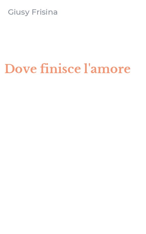 Dove finisce l'amore