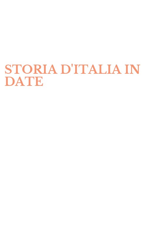 STORIA D'ITALIA IN DATE