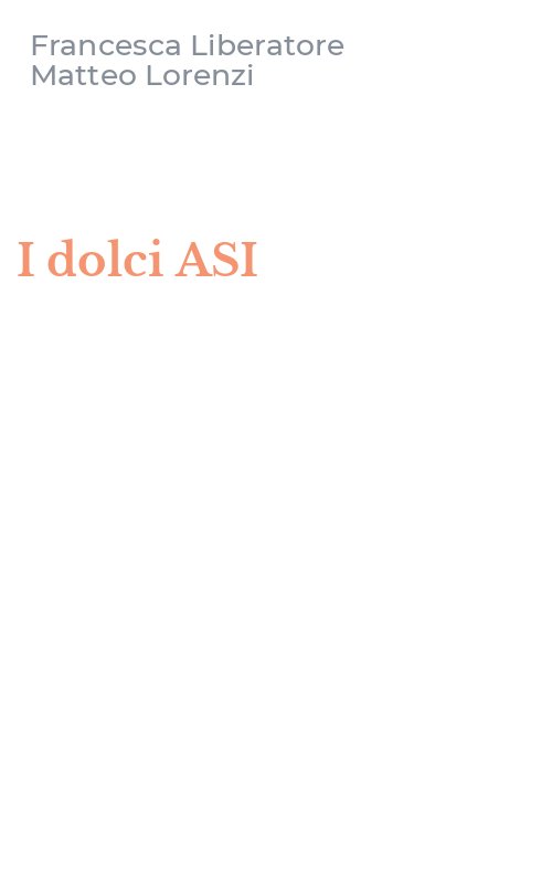 I dolci ASI