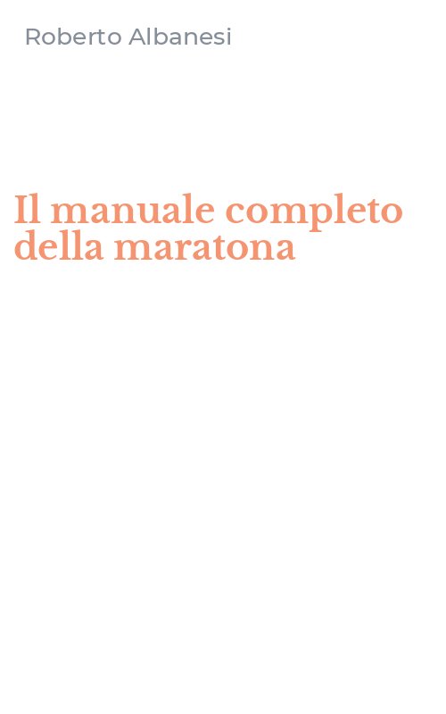 Il manuale completo della maratona