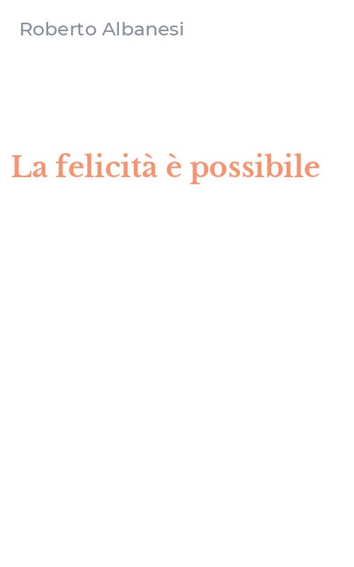 La felicità è possibile