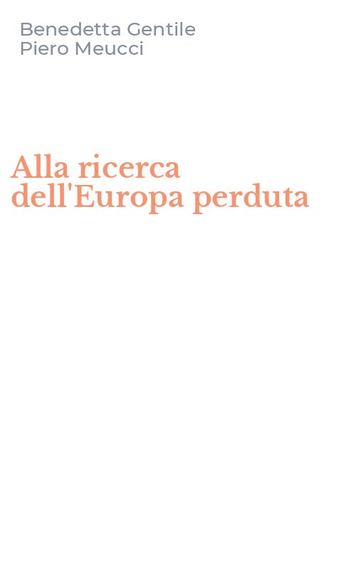 Alla ricerca dell'Europa perduta