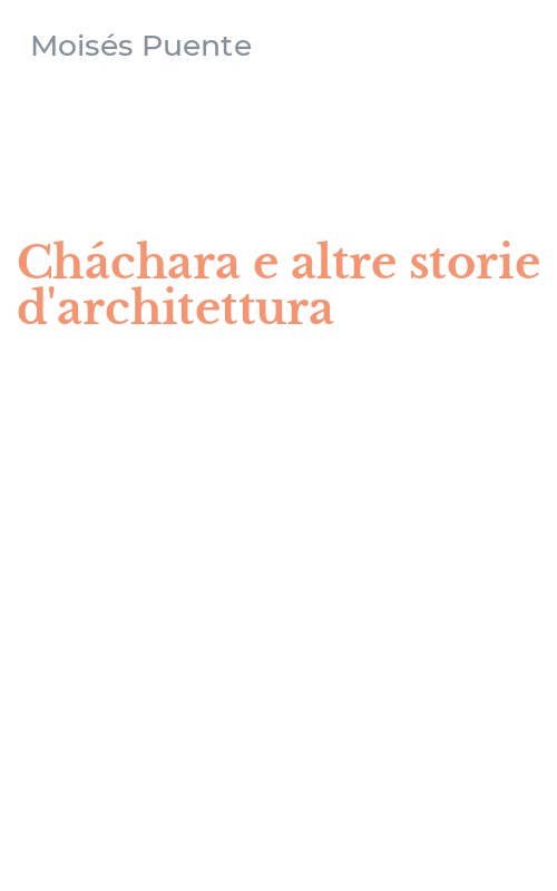 Cháchara e altre storie d'architettura