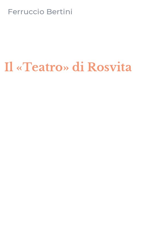 Il «Teatro» di Rosvita