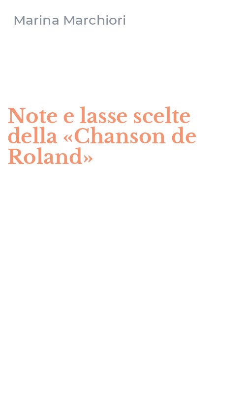 Note e lasse scelte della «Chanson de Roland»