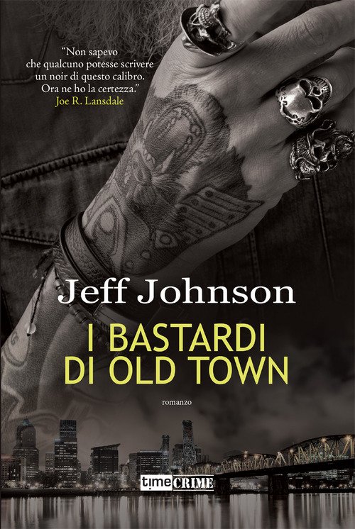 I bastardi di Old Town. Darby Holland