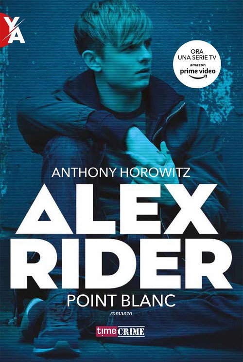 Point blanc. Alex Rider
