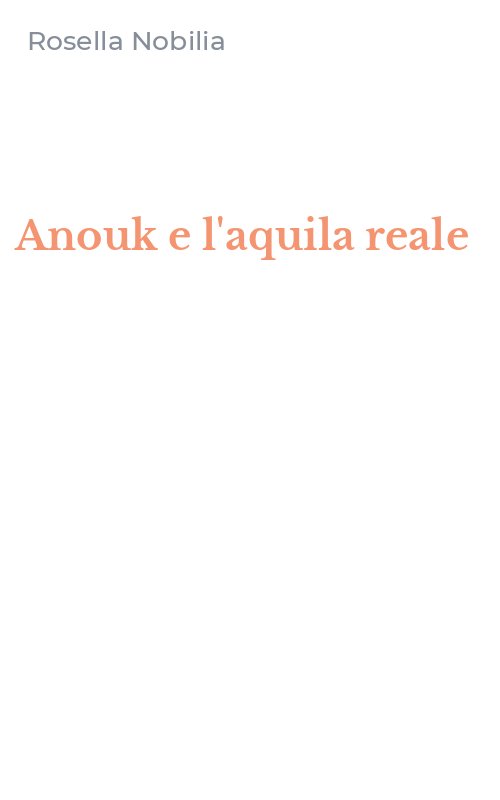 Anouk e l'aquila reale