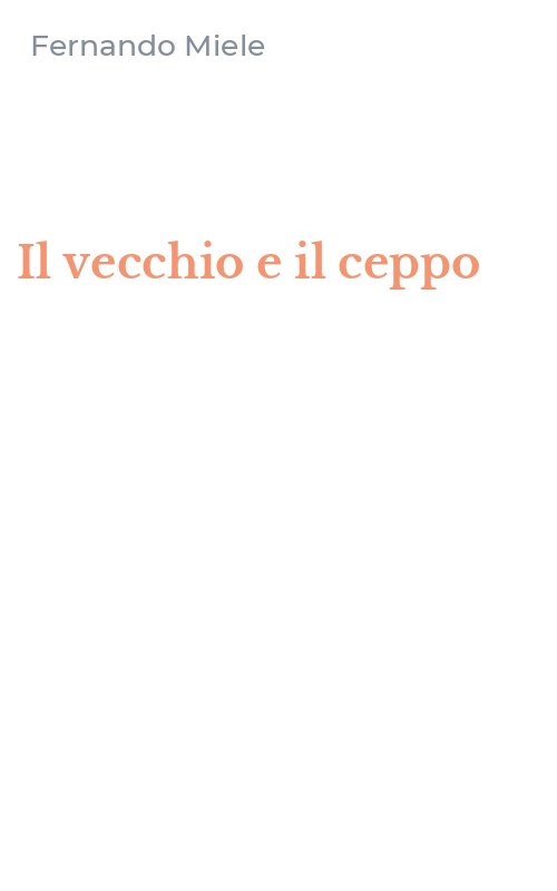 Il vecchio e il ceppo
