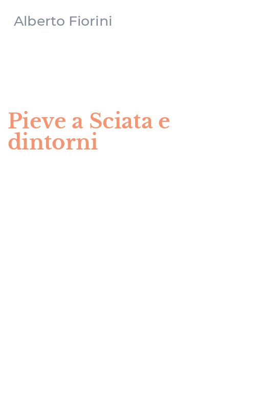 Pieve a Sciata e dintorni