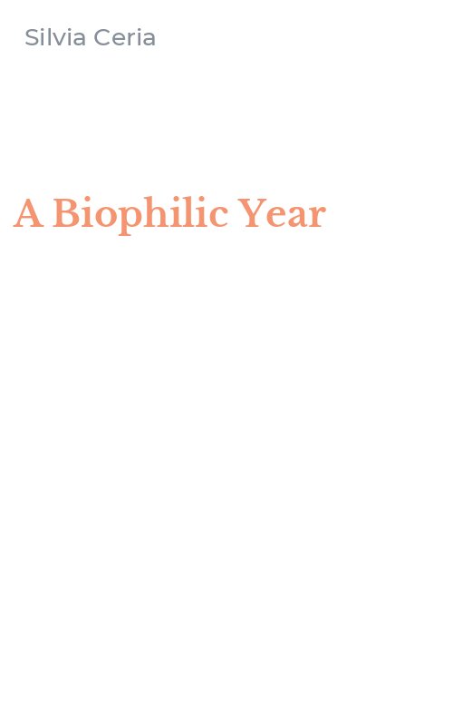 A Biophilic Year