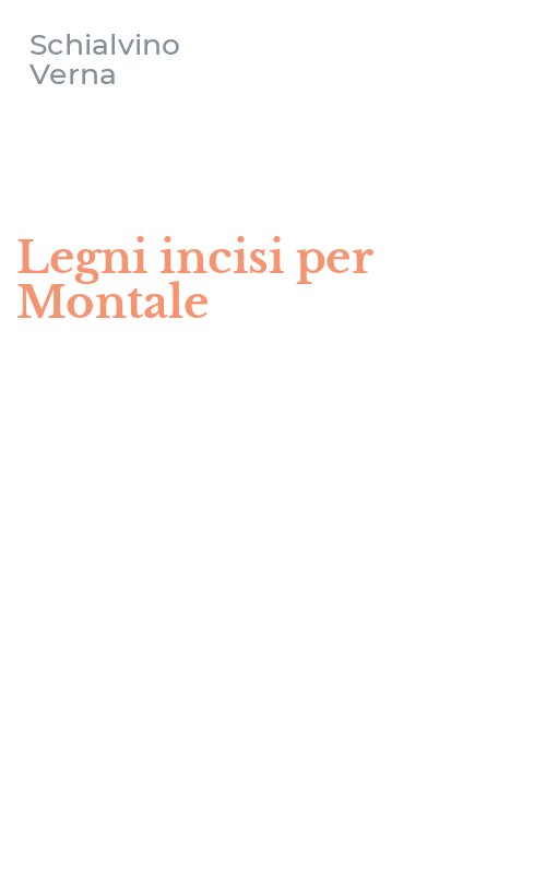 Legni incisi per Montale