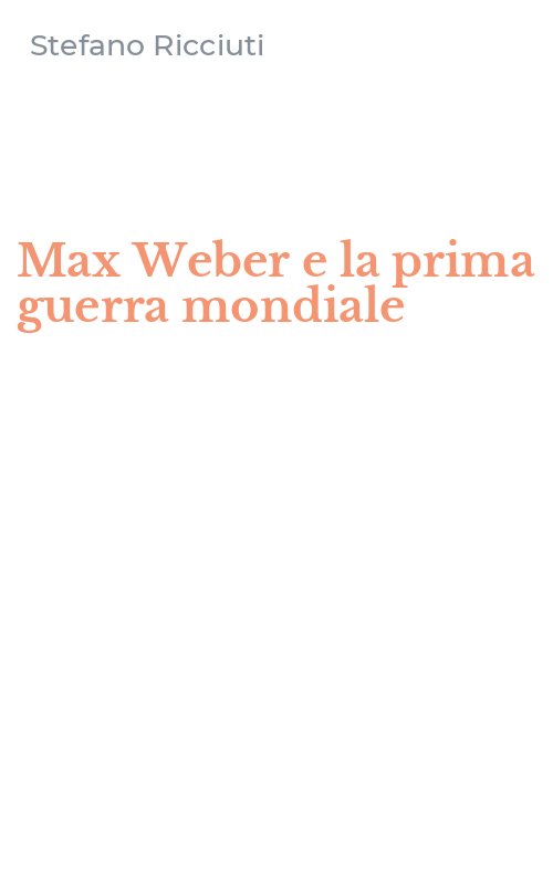 Max Weber e la prima guerra mondiale