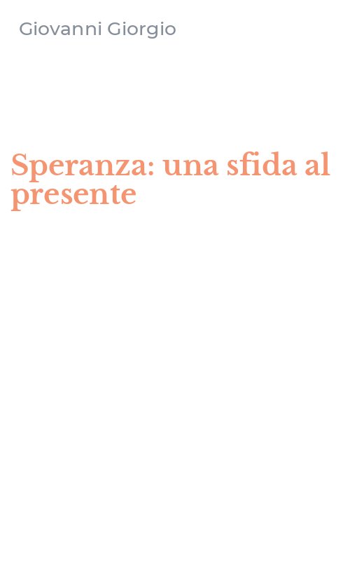 Speranza: una sfida al presente