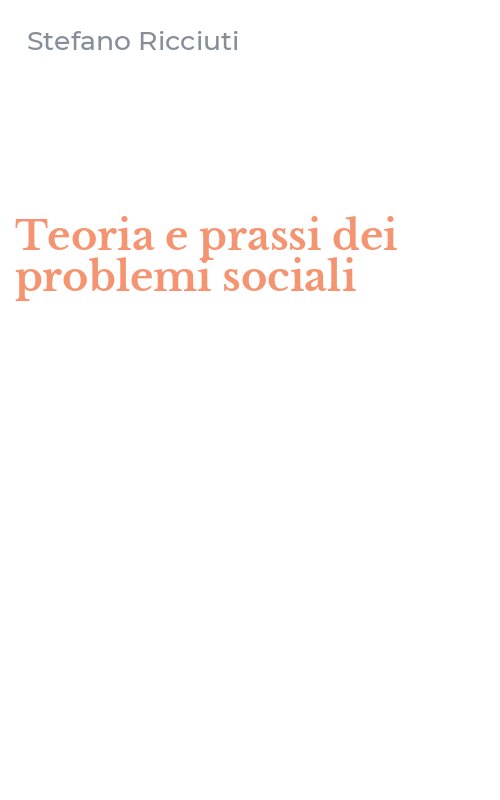 Teoria e prassi dei problemi sociali