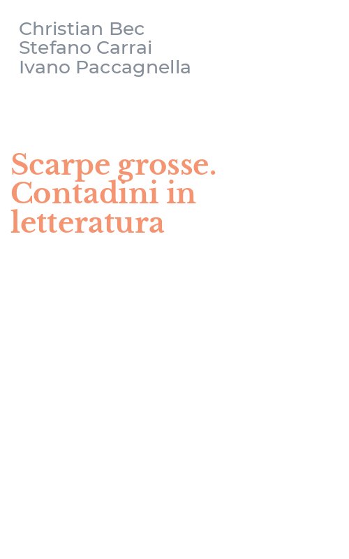 Scarpe grosse. Contadini in letteratura