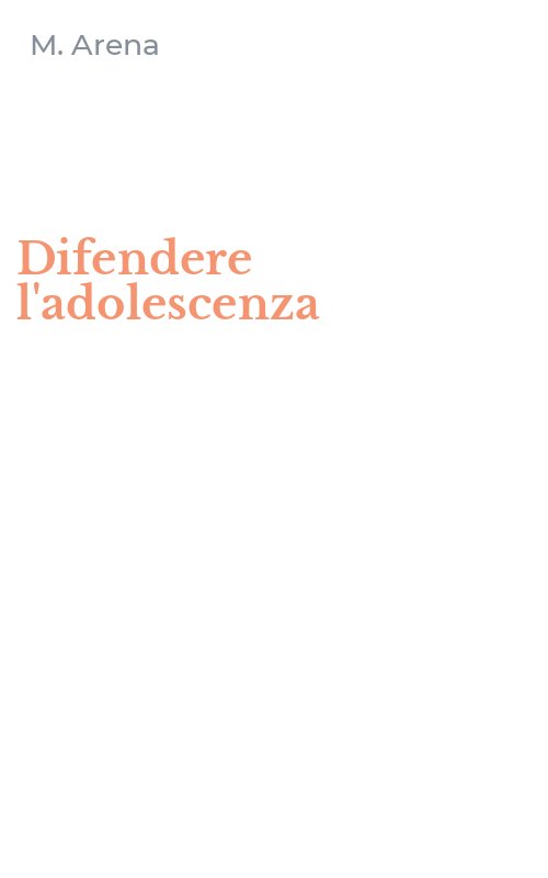 Difendere l'adolescenza
