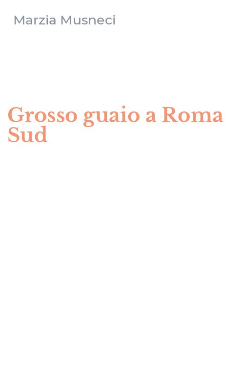 Grosso guaio a Roma Sud