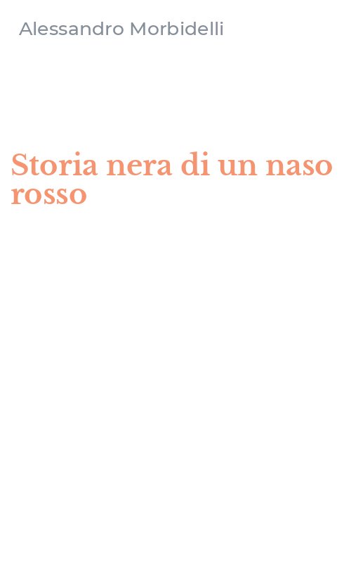 Storia nera di un naso rosso