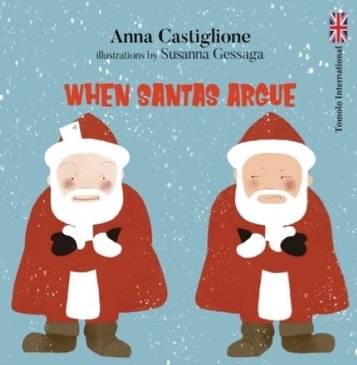 When Santas argue