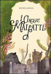 I cinque malfatti