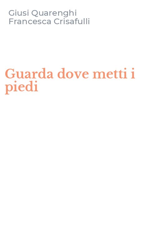 Guarda dove metti i piedi