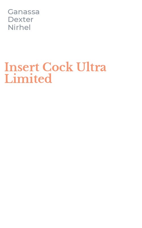 Insert Cock Ultra Limited