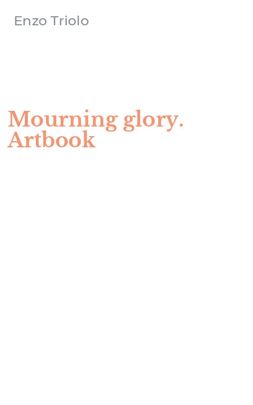 Mourning glory. Artbook