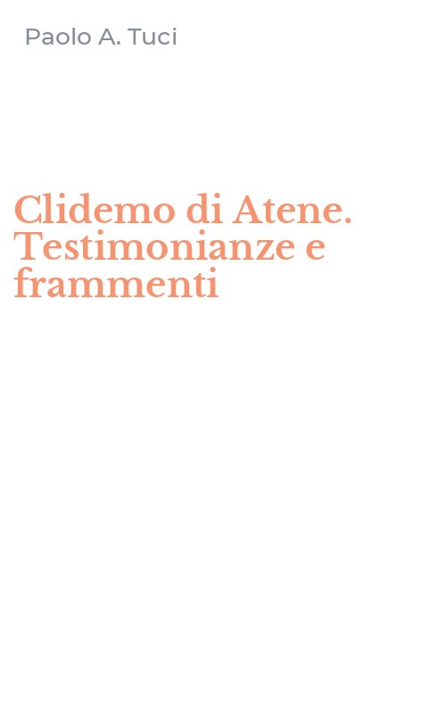 Clidemo di Atene. Testimonianze e frammenti