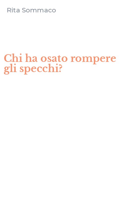 Chi ha osato rompere gli specchi?