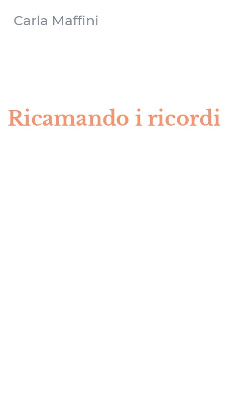 Ricamando i ricordi