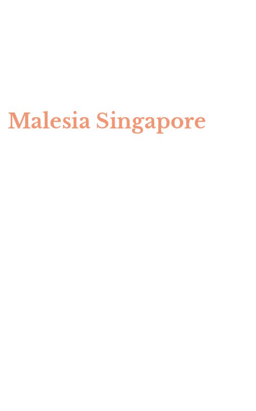 Malesia Singapore