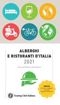 Alberghi e ristoranti d'Italia 2021