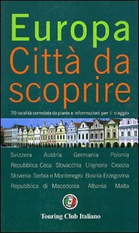 Europa. Città da scoprire